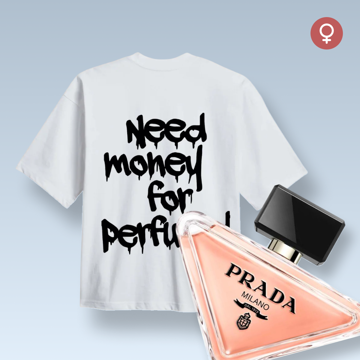 "¡NECESITO DINERO PARA PERFUME!" CAMISETA